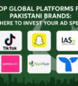 Top-Global-Platforms-for-Pakistani-Brands-Where-to-Invest-Your-Ad-Spend