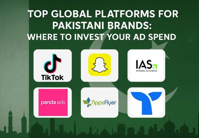 Top-Global-Platforms-for-Pakistani-Brands-Where-to-Invest-Your-Ad-Spend Top-Global-Platforms-for-Pakistani-Brands-Where-to-Invest-Your-Ad-Spend
